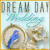 Plus d'Information sur le jeu Dream Day Wedding