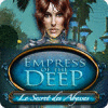 Empress of the Deep: The Darkest Secret jeu