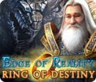 Edge of Reality: La Bague de la Destinée jeu
