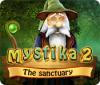 Mystika 2: Le Sanctuaire game