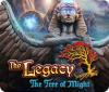 The Legacy: L'Arbre de la Puissance game