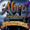 Abra Academy: Returning Cast jeu