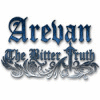 Arevan: The Bitter Truth jeu