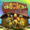 Chicken Village jeu