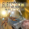 Flatspace II: Rise of the Scarrid jeu