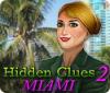 Hidden Clues 2: Miami jeu