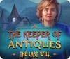 The Keeper of Antiques: Le Dernier Testament jeu