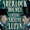 Sherlock Holmes VS Arsene Lupin jeu