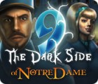 9: Les Ténèbres de Notre-Dame jeu