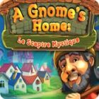 A Gnome's Home: Le Sceptre Mystique jeu