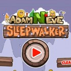 Adam and Eve: Sleepwalker jeu