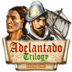 Adelantado Trilogy: Book One jeu