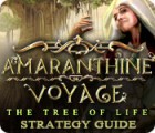 Amaranthine Voyage: The Tree of Life Strategy Guide jeu