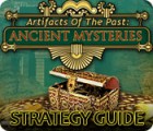 Artifacts of the Past: Ancient Mysteries Strategy Guide jeu