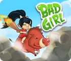 Bad Girl jeu