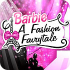 Barbie A Fashion Fairytale jeu