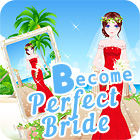 Become A Perfect Bride jeu