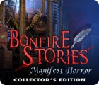 Bonfire Stories: Manifest Horror Collector's Edition jeu