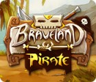 Braveland Pirate jeu