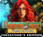 Dangerous Games: Prisonniers du Destin Edition Collector jeu