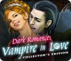 Dark Romance: Le Fils de Dracula Edition Collector jeu