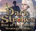 Dark Strokes: Sins of the Fathers Strategy Guide jeu