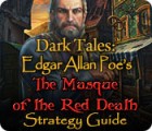 Dark Tales: Edgar Allan Poe's The Masque of the Red Death Strategy Guide jeu