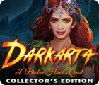 Darkarta: La Quête d'un Coeur Brisé Édition Collector jeu