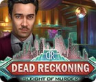 Dead Reckoning: Passe-passe Meurtrier jeu