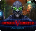 Demon Hunter V: Ascendance jeu
