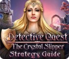 Detective Quest: The Crystal Slipper Strategy Guide jeu