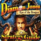 Diamon Jones: Eye of the Dragon Strategy Guide jeu