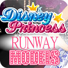 Disney Princesses — Runway Models jeu