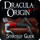 Dracula Origin: Strategy Guide jeu