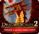 DragonScales 2: Beneath a Bloodstained Moon jeu