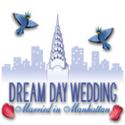 Dream Day Wedding: Married in Manhattan jeu