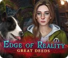 Edge Of Reality: Bonnes Actions jeu