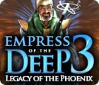 Empress of the Deep 3: L'Héritage du Phénix jeu