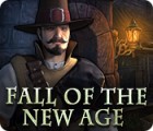 Fall of the New Age jeu