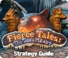 Fierce Tales: The Dog's Heart Strategy Guide jeu