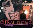 Final Cut: Hommage jeu