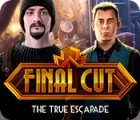 Final Cut: La Grande Echappée jeu