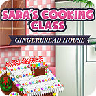 Sara's Cooking — Gingerbread House jeu