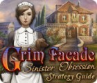 Grim Facade: Sinister Obsession Strategy Guide jeu