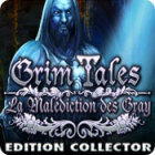 Grim Tales: La Malédiction des Gray Edition Collector jeu