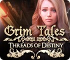 Grim Tales: Les Fils du Destin jeu