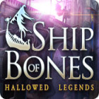 Hallowed Legends: Le Bateau Squelette jeu