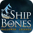 Hallowed Legends: Ship of Bones Collector's Edition jeu