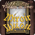 Hidden in Time: Miroir Miroir jeu