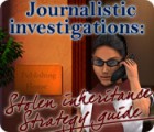 Journalistic Investigations: Stolen Inheritance Strategy Guide jeu